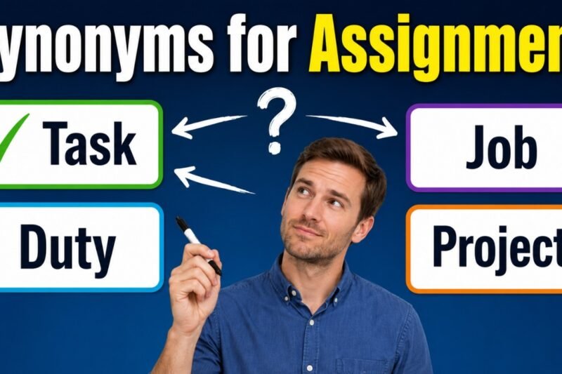 30+ Synonyms for Assignment: Usage, Context & Examples
