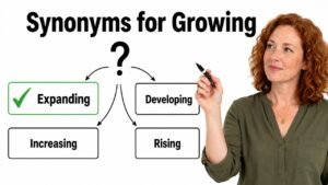 synonyms for growing
