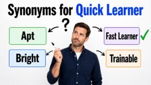 synonyms for quick learner