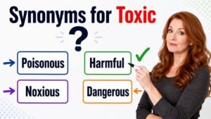 synonyms for toxic